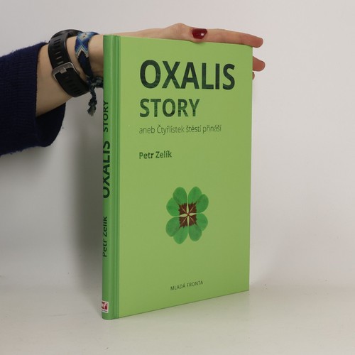 Oxalis story aneb - oxalis,